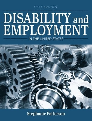 Disability and Employment in the United States 1