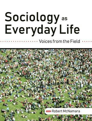 bokomslag Sociology as Everyday Life