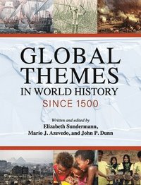 bokomslag Global Themes in World History since 1500