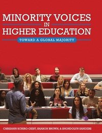 bokomslag Minority Voices in Higher Education: Toward a Global Majority