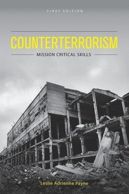 Leslie Adrienne Payne - Counterterrorism: Mission Critical Skills, Inbunden