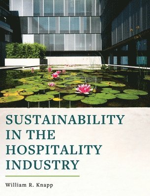 bokomslag Sustainability in the Hospitality Industry