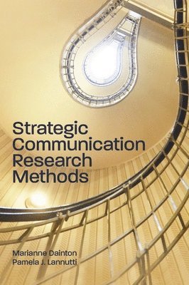 Strategic Communication Research Methods 1