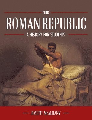 bokomslag Roman Republic: A History for Students