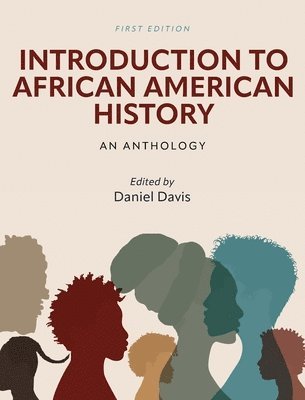 Daniel Davis - Introduction to African American History, Inbunden