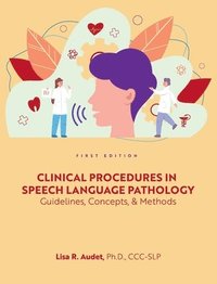 bokomslag Clinical Procedures in Speech Language Pathology
