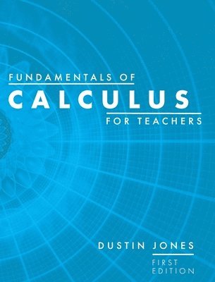 bokomslag Fundamentals of Calculus for Teachers