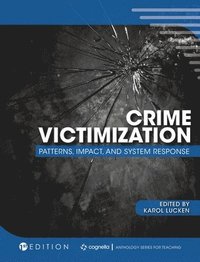 bokomslag Crime Victimization: Patterns, Impact, and System Response