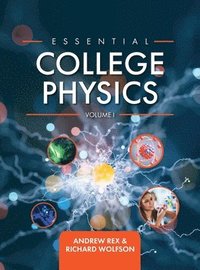 bokomslag Essential College Physics Volume I