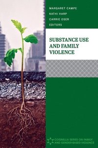 bokomslag Substance Use and Family Violence