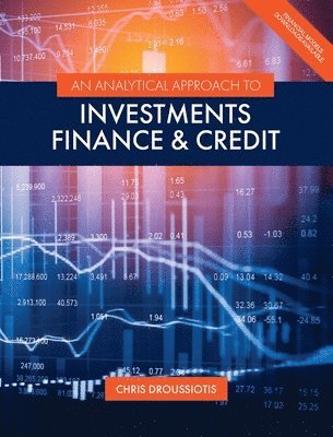Chris Droussiotis - Analytical Approach to Investments, Finance, and Credit, Inbunden