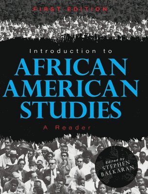 Introduction to African American Studies: A Reader 1