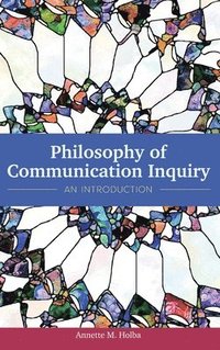 bokomslag Philosophy of Communication Inquiry