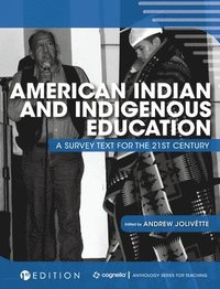 bokomslag American Indian and Indigenous Education