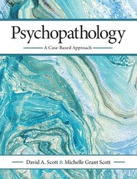 bokomslag Psychopathology: A Case-Based Approach