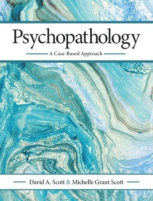 Psychopathology: A Case-Based Approach 1