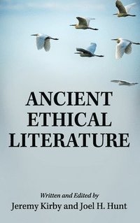 bokomslag Ancient Ethical Literature