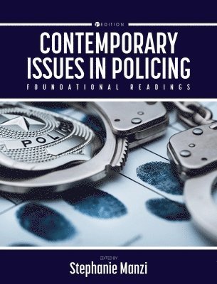 Contemporary Issues in Policing: Foundational Readings 1