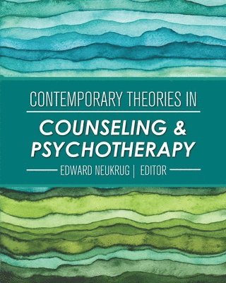 Contemporary Theories in Counseling and Psychotherapy 1