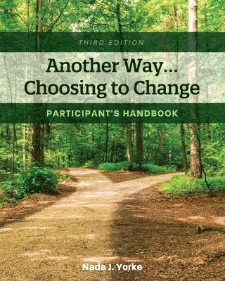 Another Way...Choosing to Change 1