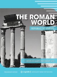 bokomslag The Roman World: Republic to Empire