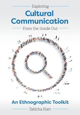 Tabitha Hart - Exploring Cultural Communication from the Inside Out, Häftad