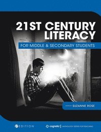 bokomslag 21st Century Literacy for Middle and Secondary Students