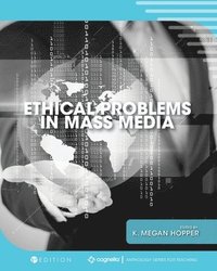 bokomslag Ethical Problems in Mass Media
