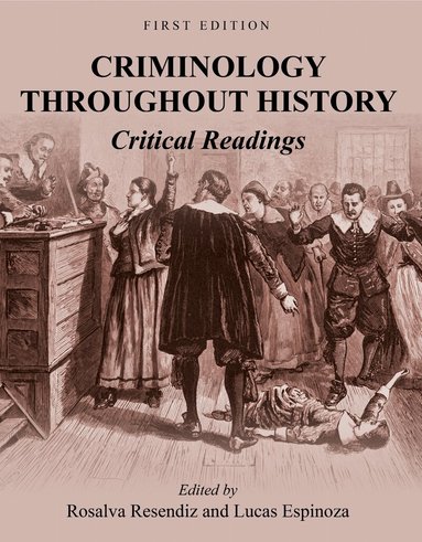 Rosalva Resendiz, Lucas Espinoza - Criminology Throughout History, Häftad