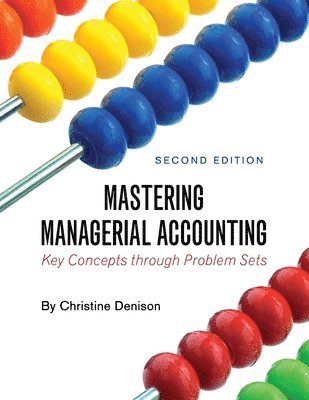 Christine Denison - Mastering Managerial Accounting, Häftad
