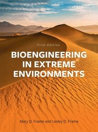 bokomslag Bioengineering in Extreme Environments