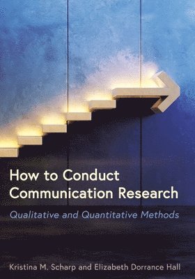 bokomslag How to Conduct Communication Research