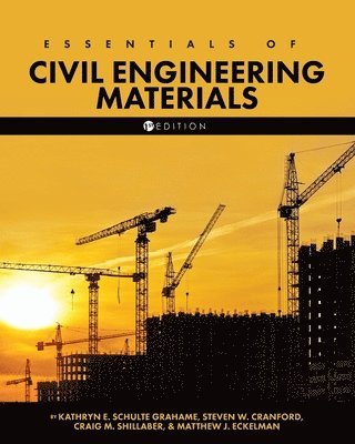 Essentials of Civil Engineering Materials 1