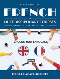 bokomslag French for Multidisciplinary Courses Beyond 21st Century Literacies