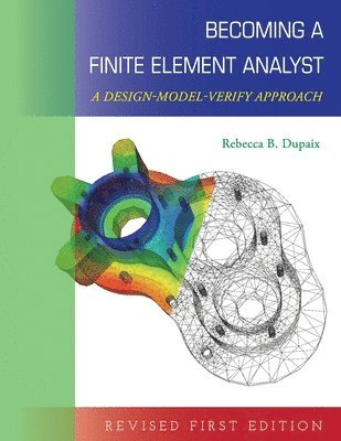 bokomslag Becoming a Finite Element Analyst