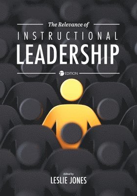 The Relevance of Instructional Leadership 1