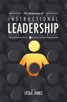 Relevance of Instructional Leadership 1