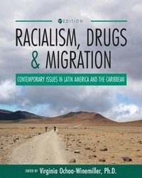 bokomslag Racialism, Drugs, and Migration
