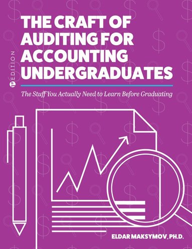 Eldar Maksymov - Craft of Auditing for Accounting Undergraduates, Häftad