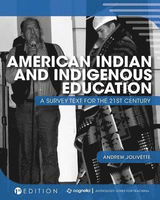 bokomslag American Indian and Indigenous Education