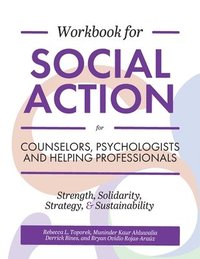 bokomslag Workbook for Social Action for Counselors, Psychologists, and Helping Professionals