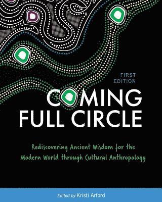 Coming Full Circle 1