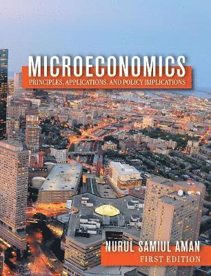 bokomslag Microeconomics Principles, Applications, and Policy Implications