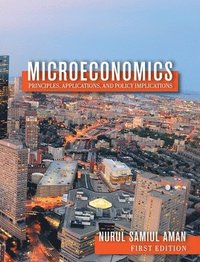 bokomslag Microeconomics Principles, Applications, and Policy Implications