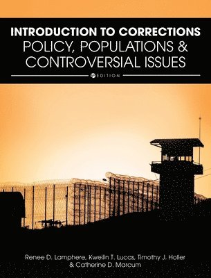 Renee Lamphere, Kweilin T Lucas, Catherine D Marcum, Kweilin T. Lucas, Catherine D. Marcum - Introduction to Corrections, Inbunden