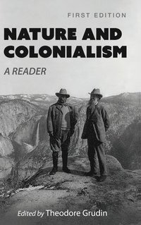 bokomslag Nature and Colonialism