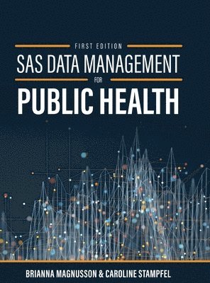 SAS Data Management for Public Health 1