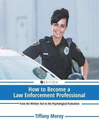 bokomslag How to Become a Law Enforcement Professional