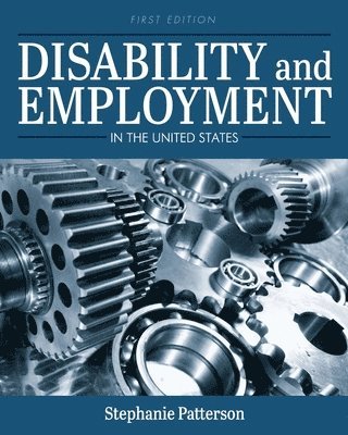 bokomslag Disability and Employment in the United States