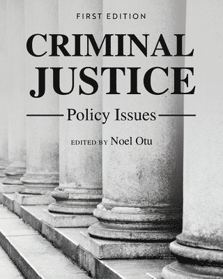 Criminal Justice Policy Issues 1